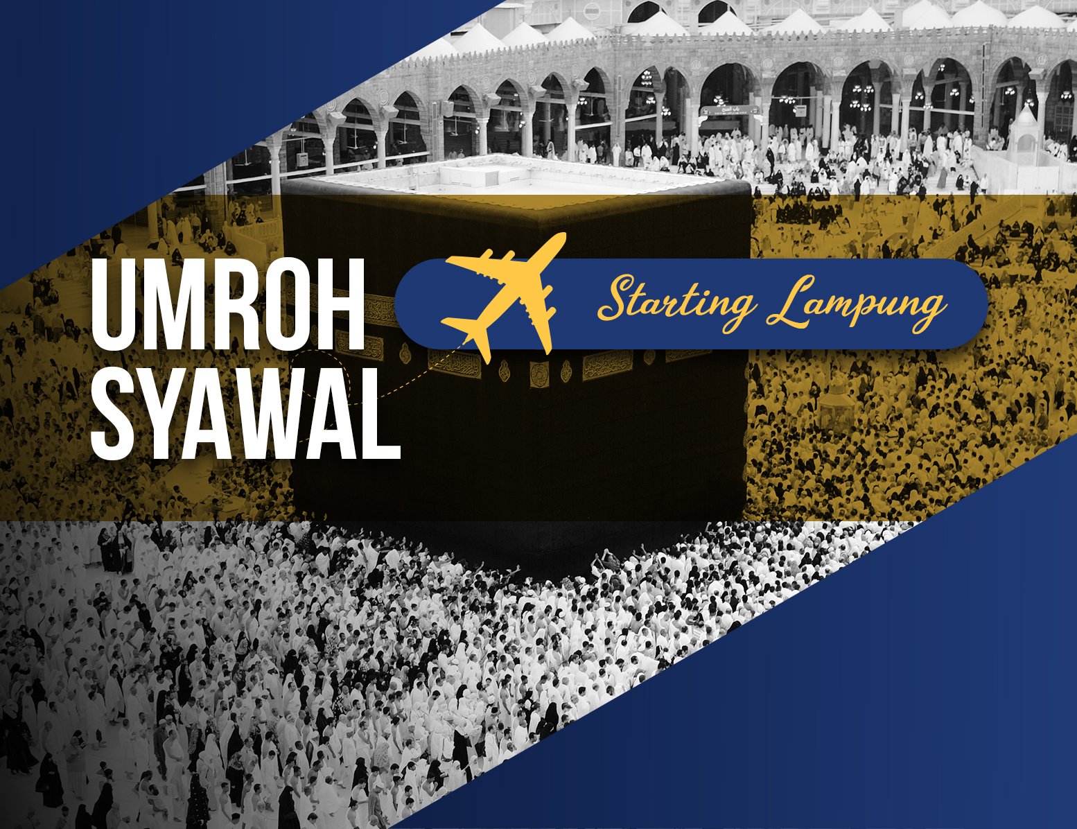 Umroh Syawal (Starting Lampung)