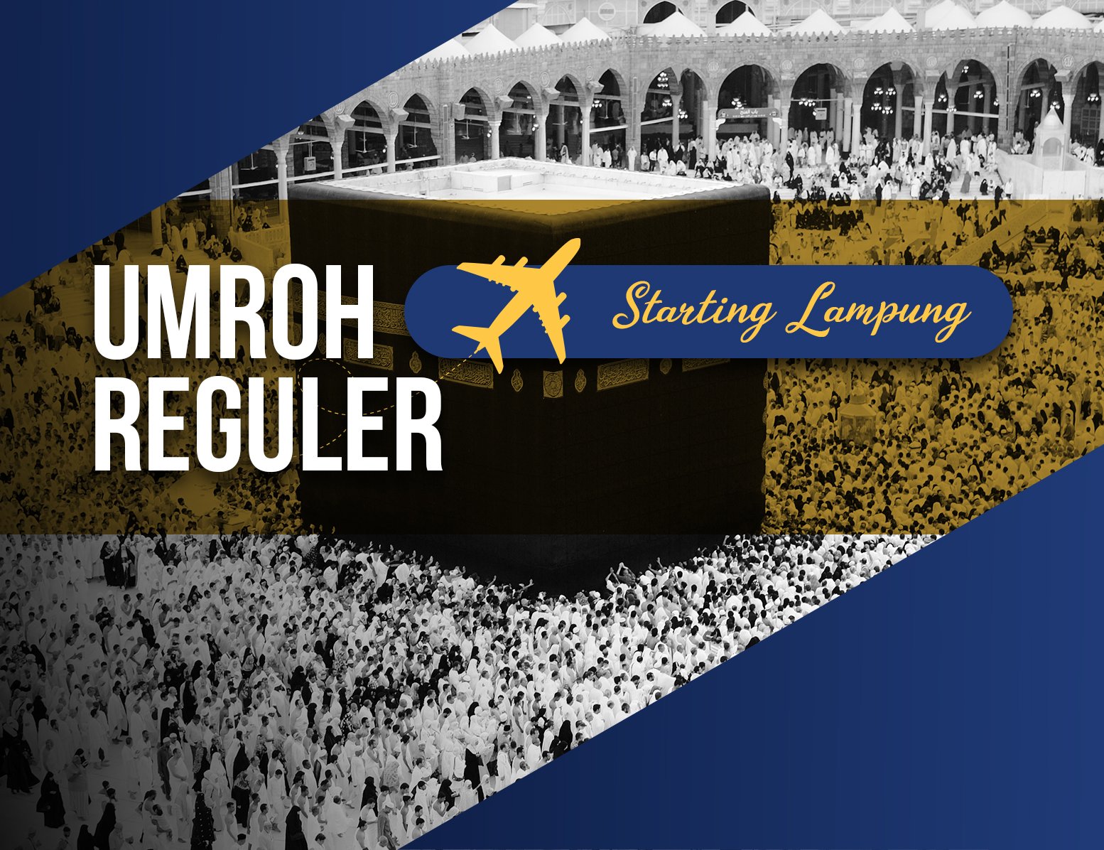 Umroh Reguler (Starting Lampung)